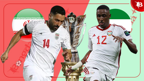 Nhận định bóng đá Iran vs UAE, 22h00 ngày 23/1: Khẳng định đẳng cấp 